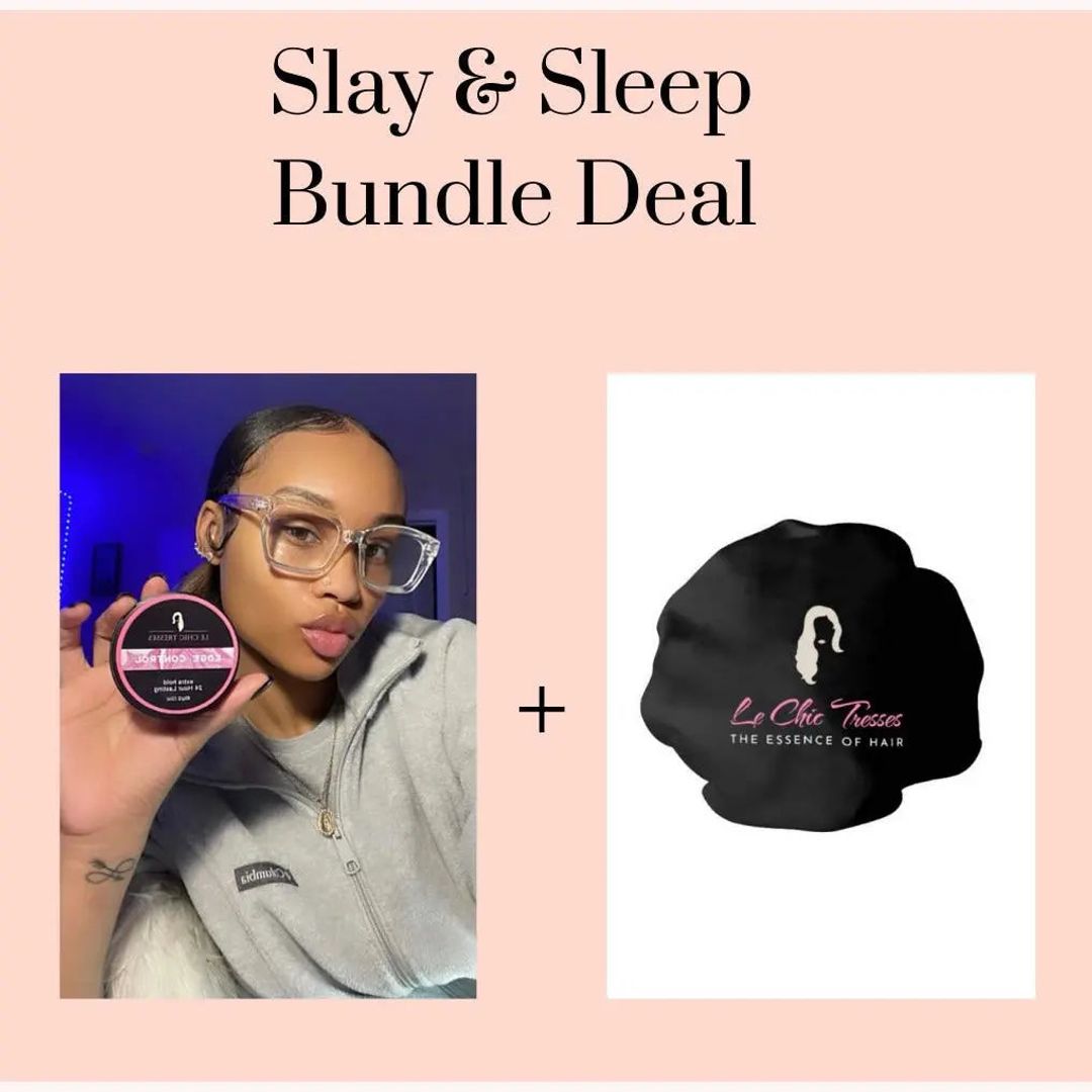 Slay & Sleep Bundle Deal - Le Chic Tresses